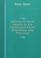Lectures on aural catarrh: Or, the Commonest Forms of Deafness and Their Cure, Peter Allen 