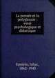 La pensee et la polyglossie : essai psychologique et didactique, Epstein, Izhac, 1862-1943 