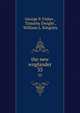 the new wnglander. 33, George P. Fisher , Timorhy Dwight , William L. Kingsley 