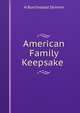 American Family Keepsake ., H. Burchstead Skinner 