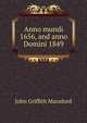 Anno mundi 1656, and anno Domini 1849, John Griffith Mansford 