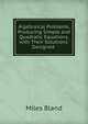 Algebraical Problems, Producing Simple and Quadratic Equations, with Their Solutions: Designed ., Miles Bland 