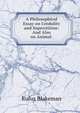 A Philosophical Essay on Credulity and Superstition: And Also on Animal ., Rufus Blakeman 