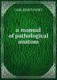 a manual of pathological anatom, Carl Rokitansky 