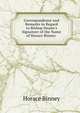 Correspondence and Remarks in Regard to Bishop Doane's Signature of the Name of Horace Binney ., Horace Binney 