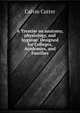 A Treatise on anatomy, physiology, and hygiene: Designed for Colleges, Academies, and Families, Calvin Cutter 