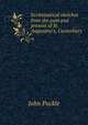 Ecclesiastical sketches from the past and present of St. Augustine's, Canterbury, John Puckle 