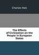 The Effects of Civilization on the People in European States, Charles Hall 