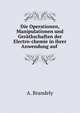 Die Operationen, Manipulationen und Gerathschaften der Electro-chemie in ihrer Anwendung auf ., A. Brandely 