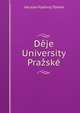 Deje University Prazske, Vacslav Vladivoj Tomek 
