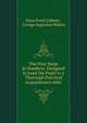The First Steps in Numbers: Designed to Lead the Pupil to a Thorough Practical Acquaintance with ., Dana Pond Colburn , George Augustus Walton 