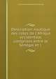 Description nautique des cotes de l'Afrique occidentale, comprises entre le S?n?gal et l ., comte Louis-Edouard Bouet-Willaumez 