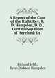 A Report of the Case of the Right Rev. R.D. Hampden, D. D., Lord Bishop Elect of Hereford: In ., Richard Jebb, Renn Dickson Hampden 