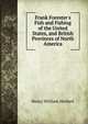Frank Forester's Fish and Fishing of the United States, and British Provinces of North America, Herbert Henry William 