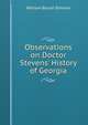 Observations on Doctor Stevens' History of Georgia, William Bacon Stevens 