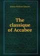 The classique of Accabee, William Gilmore Simms 