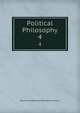 Political Philosophy. 4, Brougham and Vaux, Henry Brougham Baron 