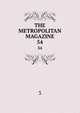 THE METROPOLITAN MAGAZINE. 54, 3 