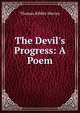 The Devil's Progress: A Poem, Thomas Kibble Hervey 