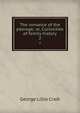 The romance of the peerage; or, Curiosities of family history. 2, George L. Craik 