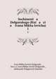 Сочинения Долгорукого (Книзя Ивана Михайловича). 1, Ivan Mikha?lovich Dolgoruki?, kni?a?z? Ivan Mikha?lovich Dolgoruki?, Aleksandr Filippovich Smirdin 