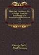 Sketches & Incidents, Or, A Budget from the Saddlebags of a Superannuated Itinerant. 1-2, George Peck, Abel Stevens 