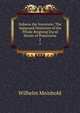 Sidonia the Sorceress: The Supposed Destroyer of the Whole Reigning Ducal House of Pomerania. 2, Wilhelm Meinhold 