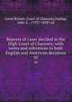 Reports of cases decided in the High Court of Chancery. with notes and references to both English and American decisions. 20, Great Britain. Court of Chancery,Dunlap, John A., 1793?-1858? ed 