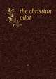 the christian pilot, + 