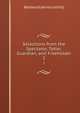 Selections from the Spectator, Tatler, Guardian, and Freeholder. 2, Barbauld (Anna Letitia) 
