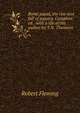 Rome papal, the rise and fall of papacy. Complete ed., with a life of the author by T.N. Thomson., Robert Fleming 