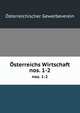 sterreichs Wirtschaft. nos. 1-2, Osterreichischer Gewerbeverein 