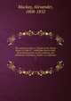 The western world, or, Travels in the United States in 1846-47 : exhibiting them in their latest development, social, political, and industrial, including a chapter on California. 1, Mackay, Alexander, 1808-1852 