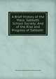 A Brief History of the Mass. Sabbath School Society: And of the Rise and Progress of Sabbath ., Massachusetts Sabbath School Society 