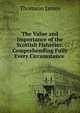 The Value and Importance of the Scottish Fisheries: Comprehending Fully Every Circumstance ., Thomson James 