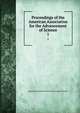 Proceedings of the American Association for the Advancement of Science. 1, American Association for the Advancement of Science 