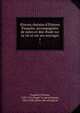 ?uvres choisies d'E?tienne Pasquier, accompagne?es de notes et dne e?tude sur sa vie et sur ses ouvrages, Pasquier, Etienne, 1529-1615,Feuge?re, Le?on Jacques, 1810-1858, [from old catalog] ed 