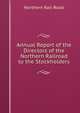 Annual Report of the Directors of the Northern Railroad to the Stockholders, Northern Rail-Road 