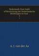 Nederlands Oost-Indi of Beschrijving der Nederlandsche Bezittingen in Oost .. 2, A. J. van der Aa 