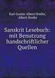 Sanskrit Lesebuch: mit Benutzung handschriftlicher Quellen, Karl Gustav Albert Hoefer, Albert Hoefer 
