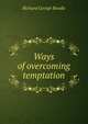 Ways of overcoming temptation, Richard George Boodle 