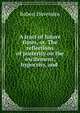 A tract of future times, or, The reflections of posterity on the excitement, hypocrisy, and ., Robert Hovenden 