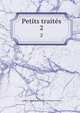 Petits traits. 2, Acad?mie des sciences morales et politiques (France) 