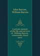 A private memoir of the life and services of . William Barrow . commander, Royal navy, John Barrow, William Barrow 