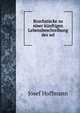Bruchstucke zu einer kunftigen Lebensbeschreibung des sel, Josef Hoffmann 