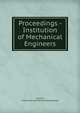 Proceedings - Institution of Mechanical Engineers, Journal, Institution of Mechanical Engineers 