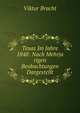 Texas Im Jahre 1848: Nach Mehrja rigen Beobachtungen Dargestellt, Viktor Bracht 