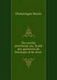 Du concile provincial: ou, Traite des questions de theologie et de droit ., Dominique Bouix 