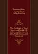 The Dealings of God, Man, and the Devil: As Exemplified in the Life, Experience, and Travels of ., Lorenzo Dow, Peggy Dow, John Dowling 