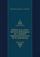 Bulletin de La classe historico-philologique de L'acad?mie Imp?riale des Sciences de St.-p?tersbourg, Imperatorskai?a akademi?i?a nauk (Russia) 